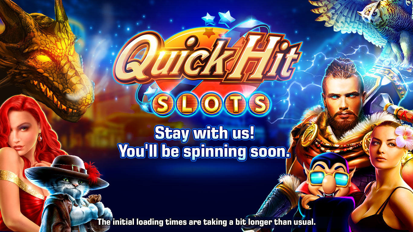 Loading Quick Hit Slots