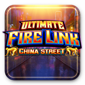 ULTIMATE FIRE LINK CHINA STREET™ SLOT MACHINE